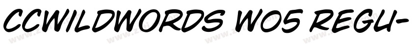 CCWildWords W05 Regu字体转换 CCWildWords W05 Regu字体转换